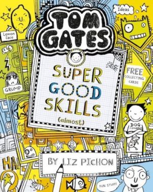 Tom Gates: Super Good Skills (Almost...)