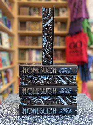 Nonesuch <br> Francis Spufford <br> Signed Sprayed Edges Edition <br>