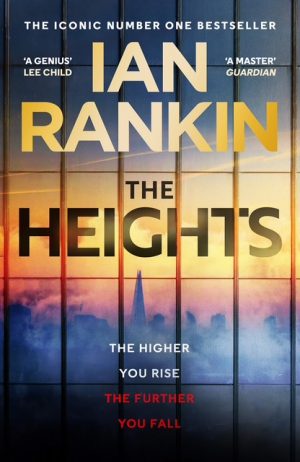 The Heights <br> Ian Rankin <br> 08 October 2026 <br> Independent Bookshop Edition <br> Signed with Exclusive Endpapers <br>