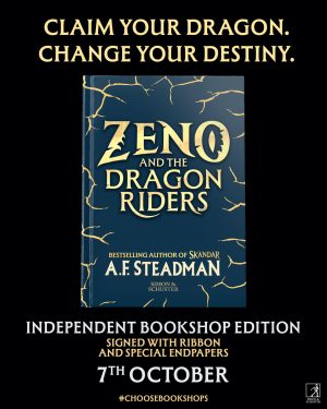Zeno and the Dragon Riders <br> A.F. Steadman <br> 07 October 2027 <br> Signed Independent Bookshop Edition <br> *Includes Ribbon and Special Endpapers* <br>
